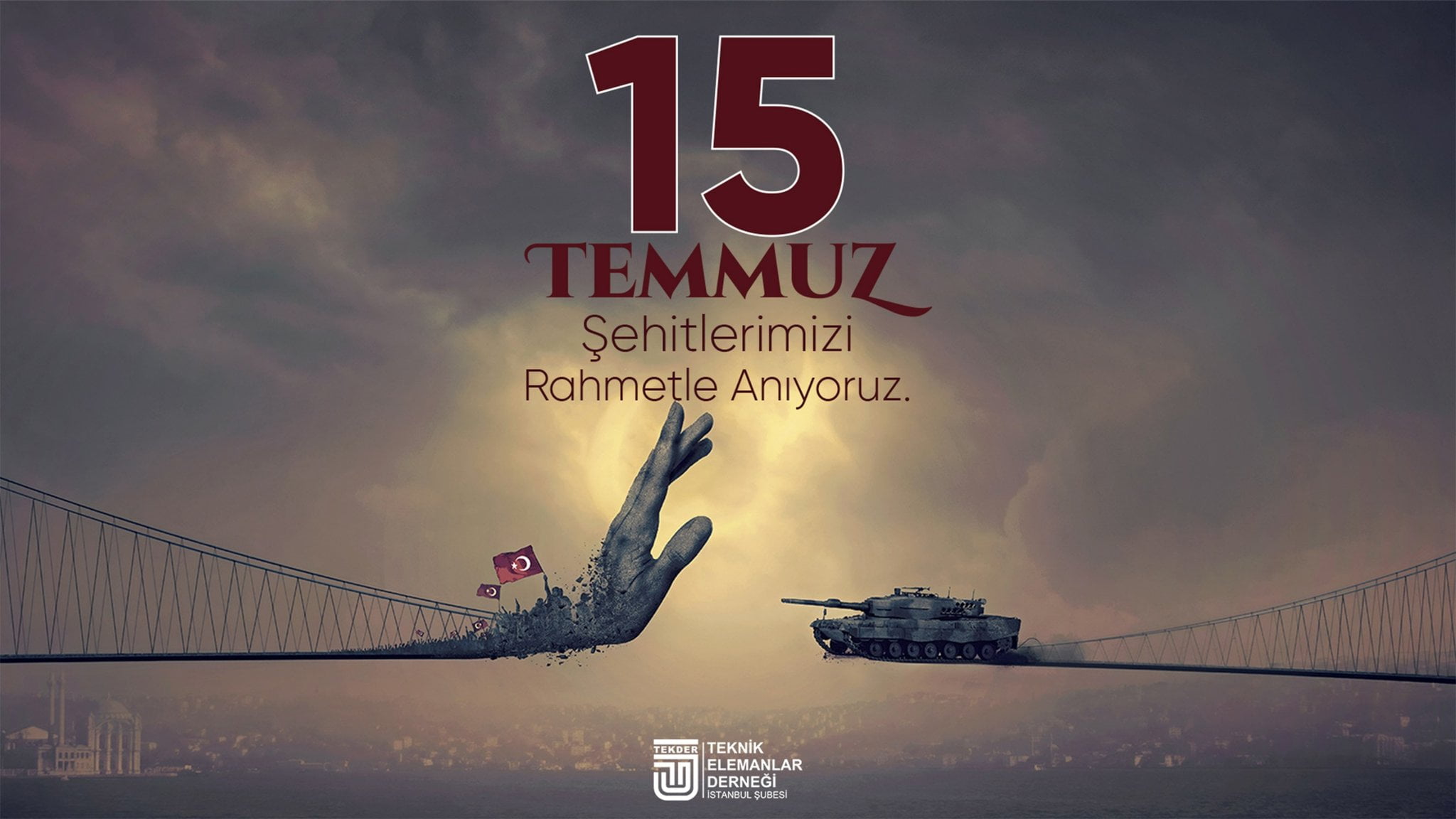 15 Temmuz şehitlerimizi rahmetle anıyoruz.