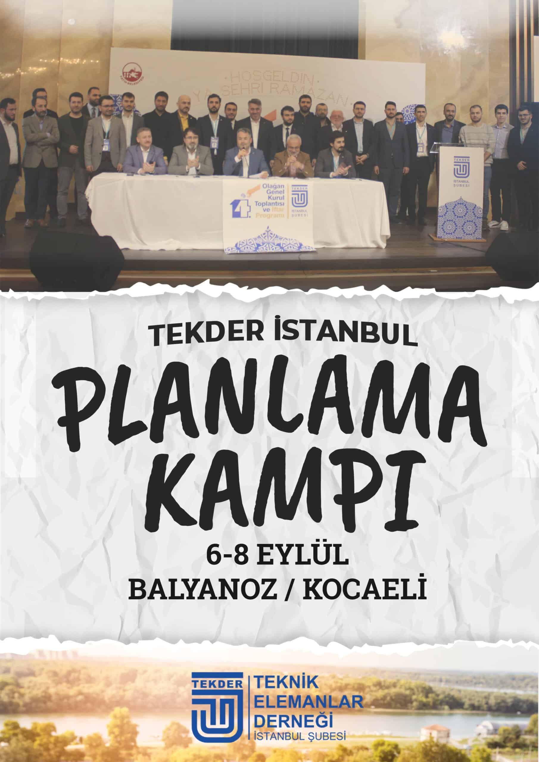 TEKDER İSTANBUL PLANLAMA KAMPI