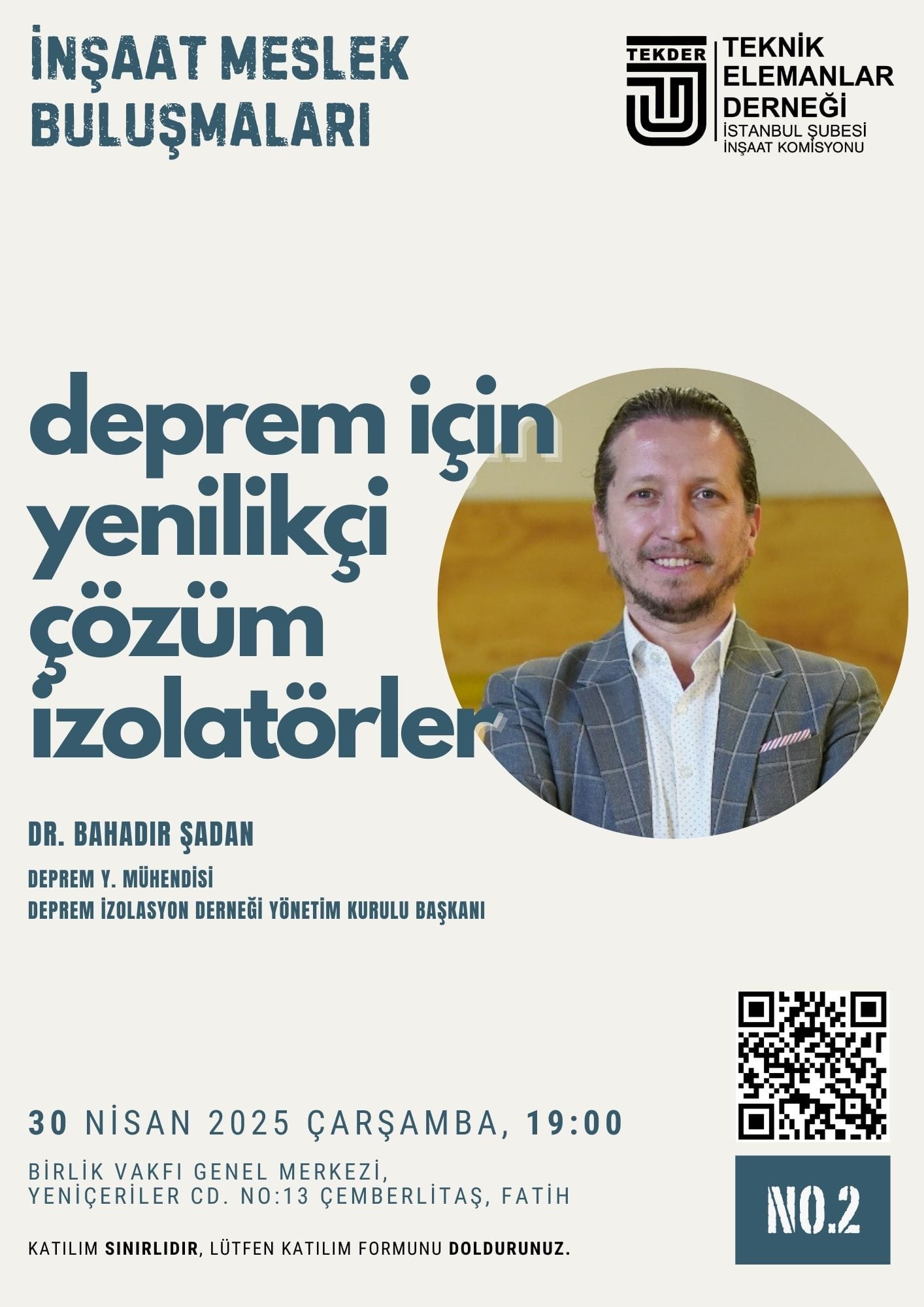 İnşaat Meslek Buluşmaları NO.2: Deprem ve Sismik İzolatörler